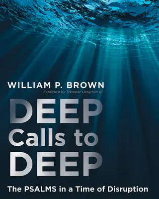 Deep Calls to Deep: Psalmy w dialogu pośród zakłóceń - Deep Calls to Deep: The Psalms in Dialogue Amid Disruption