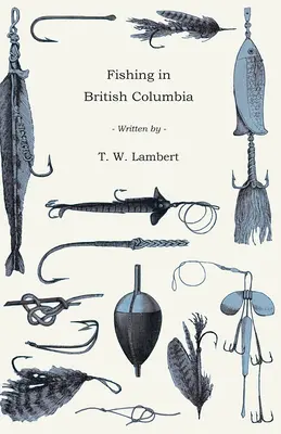 Wędkarstwo w Kolumbii Brytyjskiej - Fishing in British Columbia