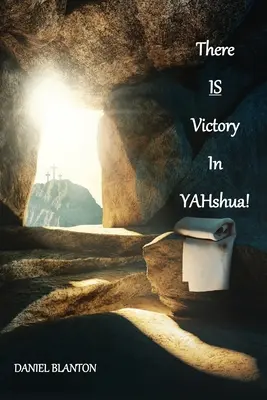 w jahwe jest zwycięstwo - THERE IS VICTORY IN YAHshua