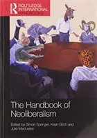 Podręcznik neoliberalizmu - The Handbook of Neoliberalism