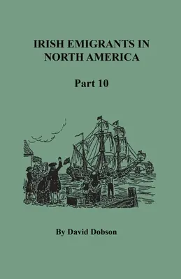 Irlandzcy emigranci w Ameryce Północnej, część dziesiąta - Irish Emigrants in North America, Part Ten