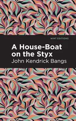 Łódź mieszkalna na Styksie - A House-Boat on the Styx