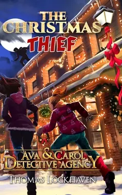 Ava & Carol Detective Agency: Świąteczny złodziej - Ava & Carol Detective Agency: The Christmas Thief