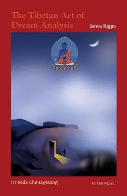 Tybetańska sztuka analizy snów - The Tibetan Art of Dream Analysis