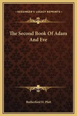 Druga księga Adama i Ewy - The Second Book Of Adam And Eve