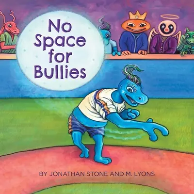 Nie ma miejsca dla łobuzów - No Space for Bullies