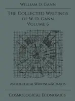 Pisma zebrane W.D. Ganna - tom 6 - Collected Writings of W.D. Gann - Volume 6