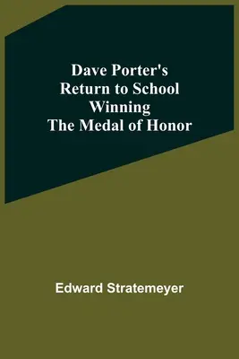 Powrót Dave'a Portera do szkoły i zdobycie Medalu Honoru - Dave Porter'S Return To School Winning The Medal Of Honor