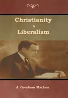 Chrześcijaństwo i liberalizm - Christianity & Liberalism