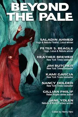 Beyond the Pale: Antologia fantasy - Beyond the Pale: A Fantasy Anthology