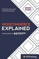 WooCommerce Explained: Przewodnik krok po kroku po WooCommerce - WooCommerce Explained: Your Step-by-Step Guide to WooCommerce