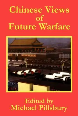 Chińskie poglądy na przyszłe działania wojenne - Chinese Views of Future Warfare