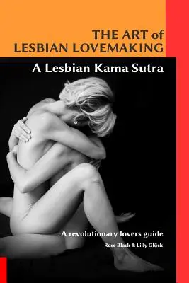 Sztuka lesbijskiego kochania - lesbijska Kama Sutra - The Art of Lesbian Lovemaking a Lesbian Kama Sutra