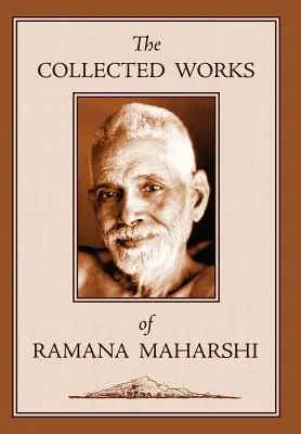 Dzieła zebrane Ramany Maharsziego - The Collected Works of Ramana Maharshi