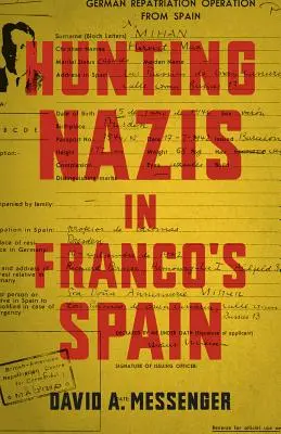 Polowanie na nazistów w Hiszpanii Franco - Hunting Nazis in Franco's Spain