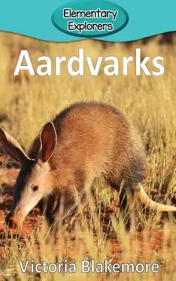 Aardvarki - Aardvarks