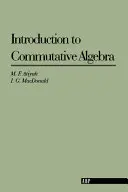 Wprowadzenie do algebry przemiennej - Introduction To Commutative Algebra