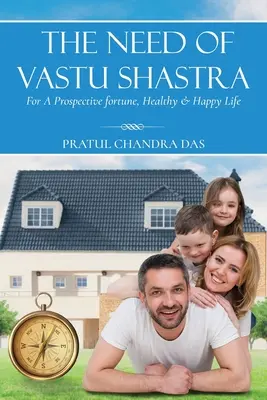 Potrzeba Vastu Shastra - The Need of Vastu Shastra