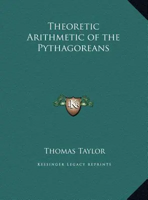 Arytmetyka teoretyczna pitagorejczyków - Theoretic Arithmetic of the Pythagoreans