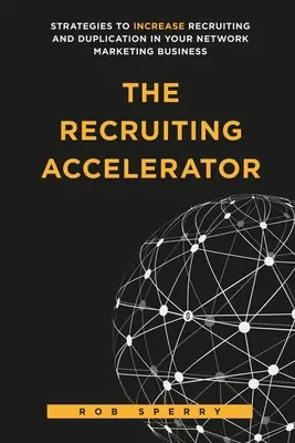 Akcelerator rekrutacji - The Recruiting Accelerator