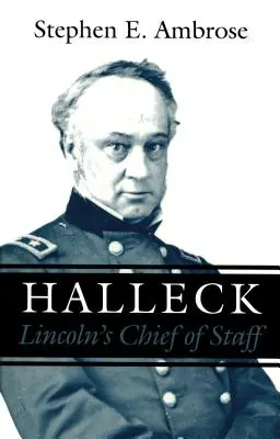 Halleck: Szef sztabu Lincolna - Halleck: Lincoln's Chief of Staff