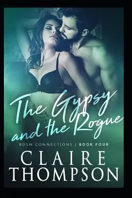 The Gypsy & the Rogue