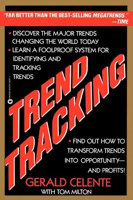 Śledzenie trendów: System pozwalający czerpać zyski z dzisiejszych trendów - Trend Tracking: The System to Profit from Today's Trends