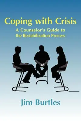 Radzenie sobie z kryzysem: A Counselor's Guide to the Restabilization Process: Pomaganie ludziom przezwyciężyć traumatyczne skutki poważnego kryzysu, T - Coping with Crisis: A Counselor's Guide to the Restabilization Process: Helping People Overcome the Traumatic Effects of a Major Crisis, T