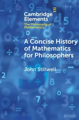 Zwięzła historia matematyki dla filozofów - A Concise History of Mathematics for Philosophers