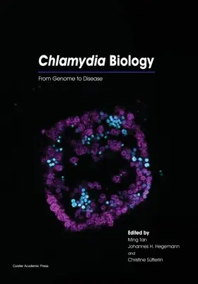 Biologia chlamydii: Od genomu do choroby - Chlamydia Biology: From Genome to Disease