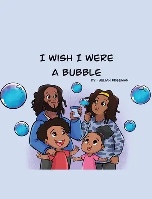 Chciałbym być bańką - I Wish I Were a Bubble