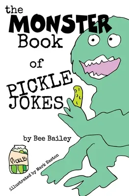 Potworna księga dowcipów o ogórkach - The Monster Book of Pickle Jokes