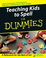 Uczenie dzieci ortografii dla opornych - Teaching Kids to Spell for Dummies