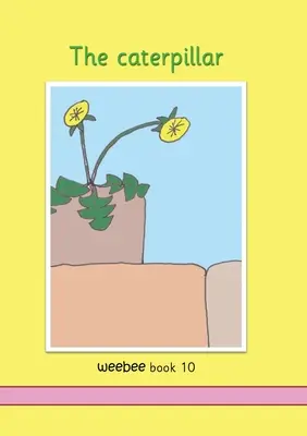 Gąsienica weebee Książka 10 - The caterpillar weebee Book 10