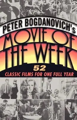 Film tygodnia Petera Bogdanovicha - Peter Bogdanovich's Movie of the Week