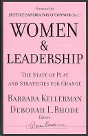 Kobiety i przywództwo: Stan gry i strategie zmian - Women and Leadership: The State of Play and Strategies for Change