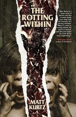 Gnijący wewnątrz - The Rotting Within