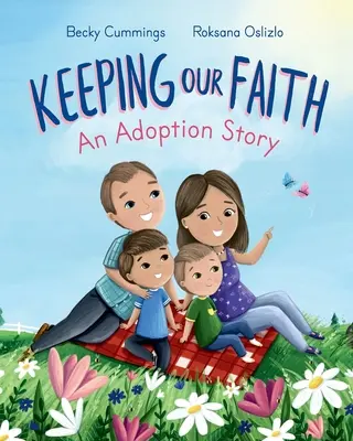 Keeping Our Faith: Historia adopcji - Keeping Our Faith: An Adoption Story