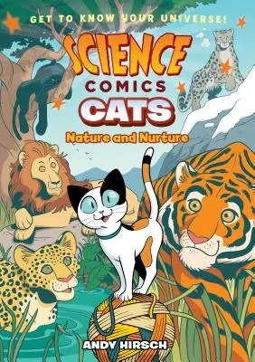 Komiksy naukowe: Koty: Natura i wychowanie - Science Comics: Cats: Nature and Nurture