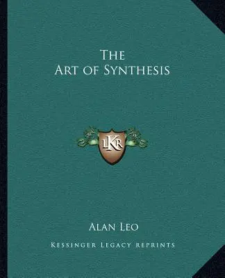 Sztuka syntezy - The Art of Synthesis