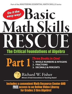 Podstawowe umiejętności matematyczne na ratunek, część 1: Krytyczne podstawy algebry - Basic Math Skills Rescue, Part 1: The Critical Foundations of Algebra