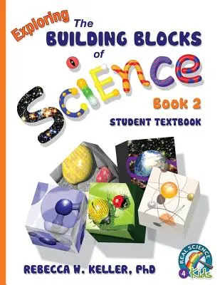 Exploring the Building Blocks of Science Book 2 Podręcznik ucznia (miękka oprawa) - Exploring the Building Blocks of Science Book 2 Student Textbook (softcover)