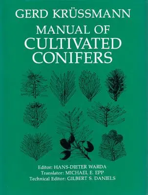 Podręcznik uprawy drzew iglastych - Manual of Cultivated Conifers