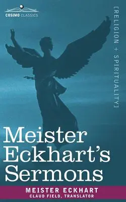 Kazania Mistrza Eckharta - Meister Eckhart's Sermons