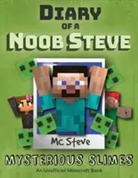 Pamiętnik minecraftowego nooba Steve'a: Księga 2 - Tajemnicze śluzowce - Diary of a Minecraft Noob Steve: Book 2 - Mysterious Slimes