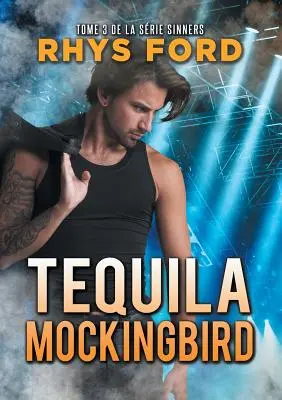 Tequila Mockingbird (francuski) - Tequila Mockingbird (Franais)