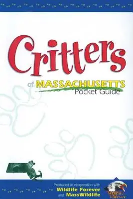 Kieszonkowy przewodnik Critters of Massachusetts - Critters of Massachusetts Pocket Guide