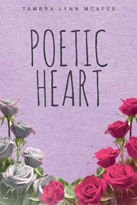 Poetyckie serce - Poetic Heart