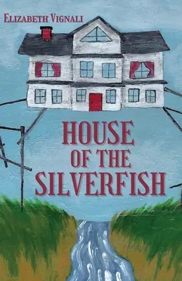 Dom srebrnej rybki - House of the Silverfish