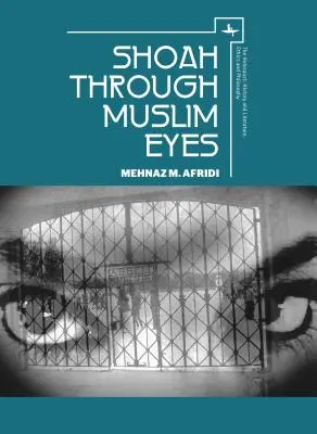 Shoah oczami muzułmanów - Shoah Through Muslim Eyes